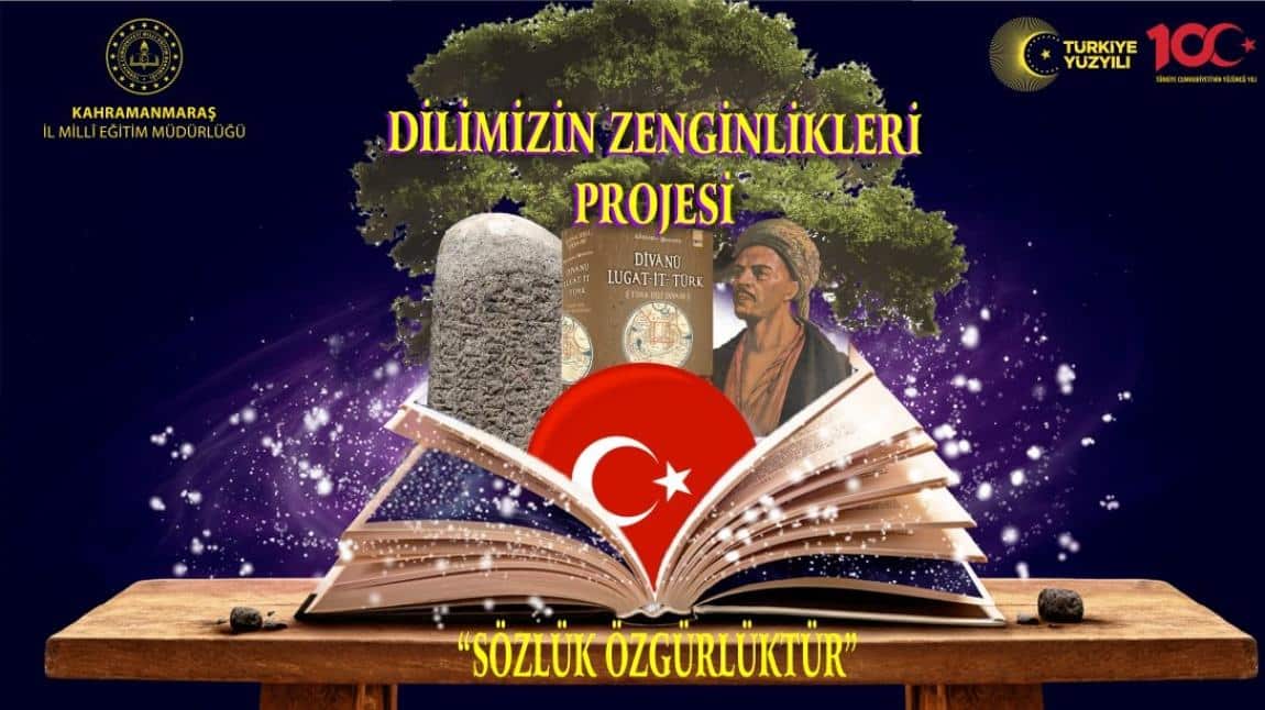 DİLİMİZİN ZENGİNLİKLERİ PROJESİ 